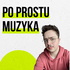Po Prostu Muzyka