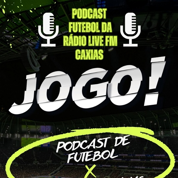 Artwork for Pod Cast de Futebol Rádio Live Fm Caxias