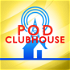 Pod Clubhouse