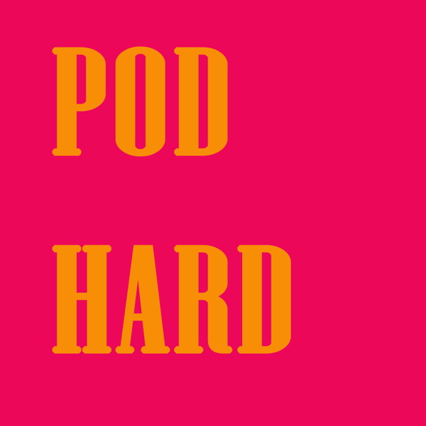 Artwork for Pod Hard