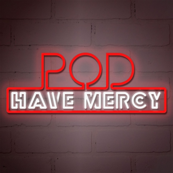 Artwork for Pod Have Mercy
