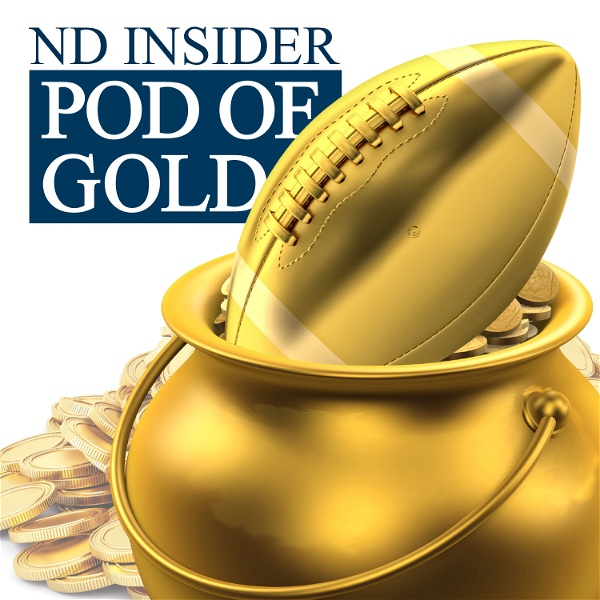 Artwork for Pod of Gold: Notre Dame Football