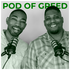 Pod of Greed