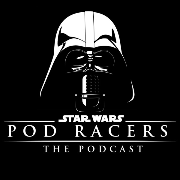 Artwork for Pod Racers : A Star Wars Podcast!