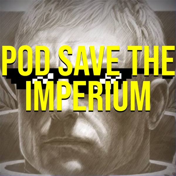 Artwork for Pod Save the Imperium