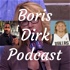 Boris Dirk Podcast