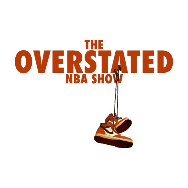Artwork for The Overstated NBA Show