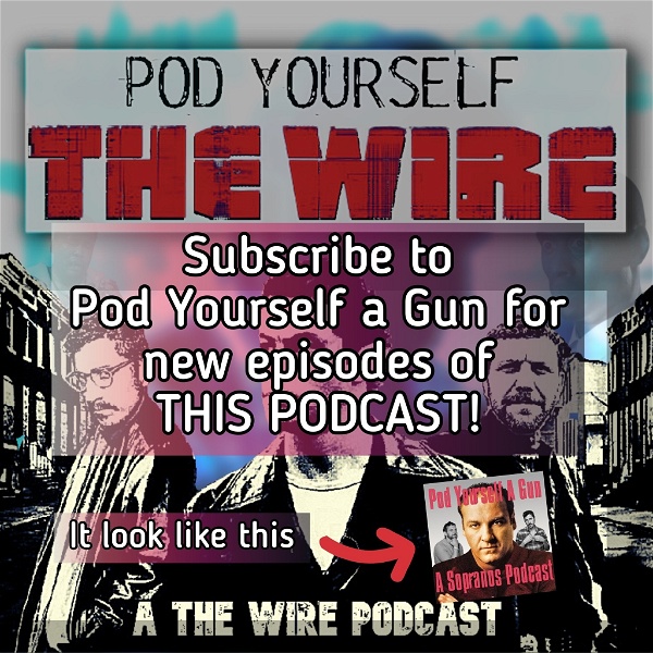 Artwork for Pod Yourself The Wire