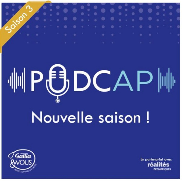 Artwork for PODCAP, la série de Podcasts des Cercles d’Actualités Pédiatriques du Laboratoire Gallia