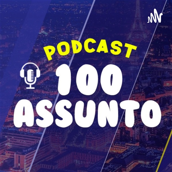 Artwork for Podcast 100 Assunto