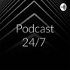 Podcast 24/7