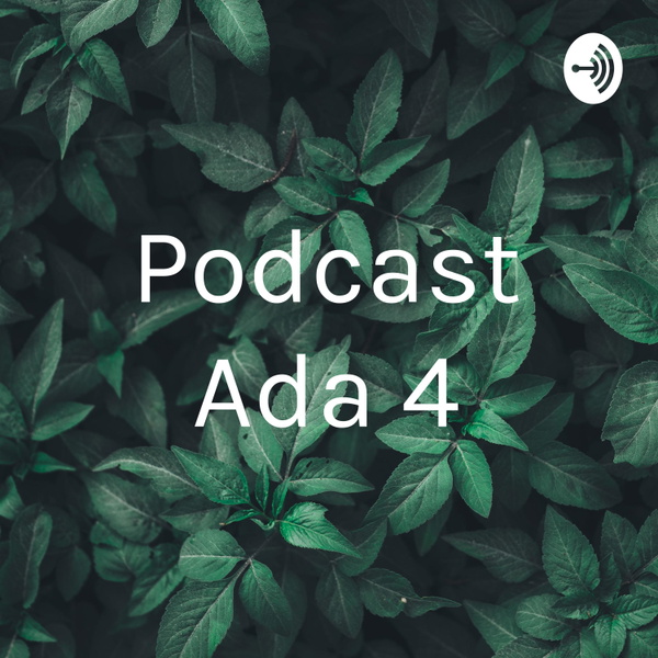 Artwork for Podcast Ada 4