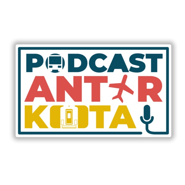Artwork for Podcast Antar Kota