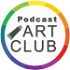 Podcast Art Club Early & Bonus Episodes