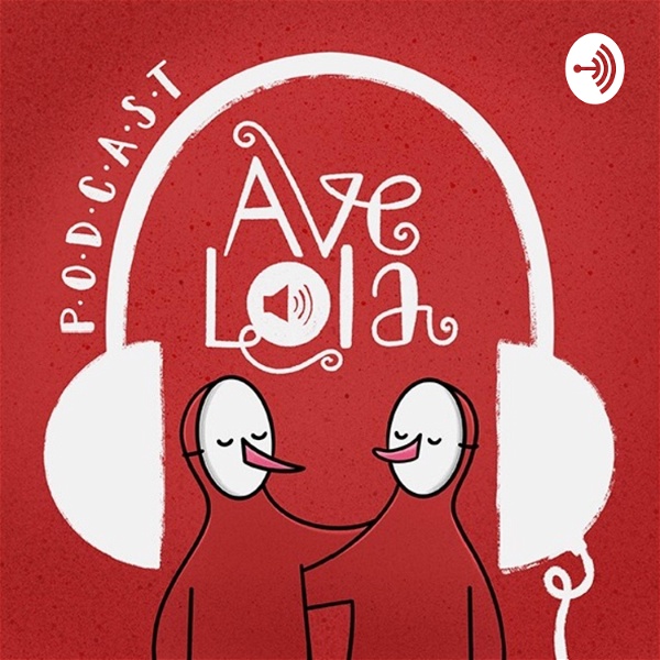 Artwork for Podcast Ave Lola