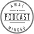 Podcast Awal Minggu