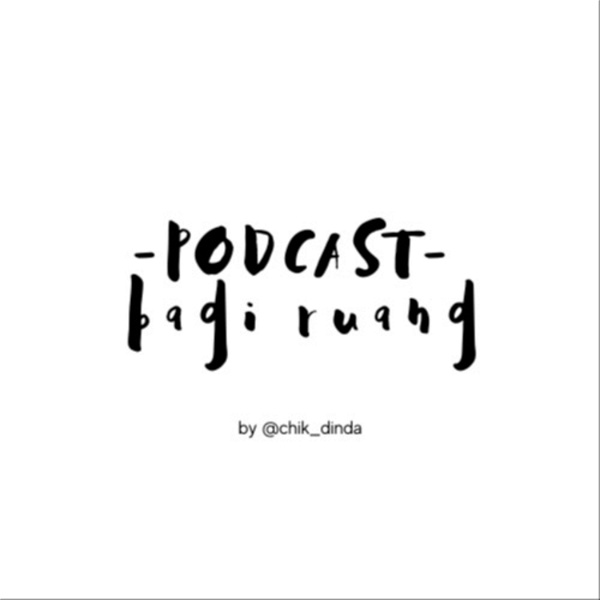 Artwork for Podcast Bagi Ruang