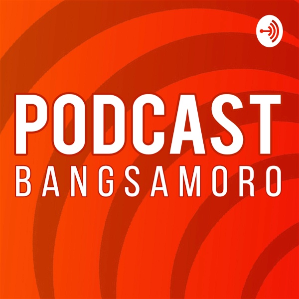 Artwork for Podcast Bangsamoro