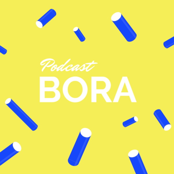 Artwork for Podcast Bora