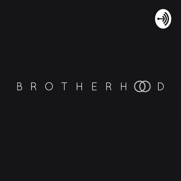 Artwork for Podcast Brotherhood