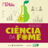 Podcast Ciência da Fome