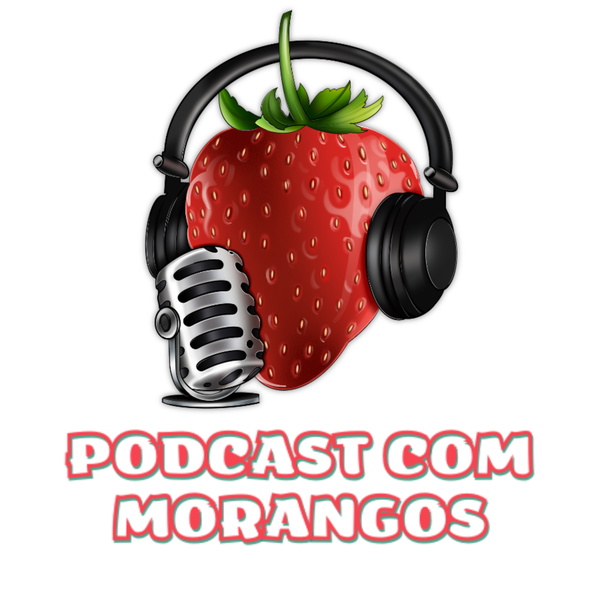 Artwork for Podcast com Morangos