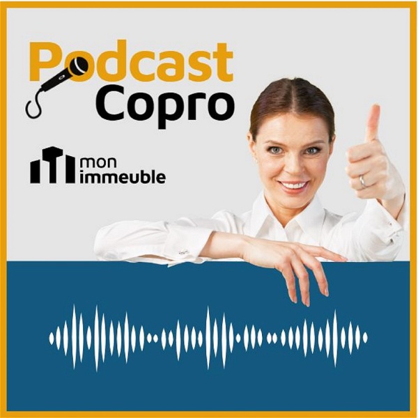 Artwork for Podcast Copro : les réponses à vos questions juridiques sur la copropriété