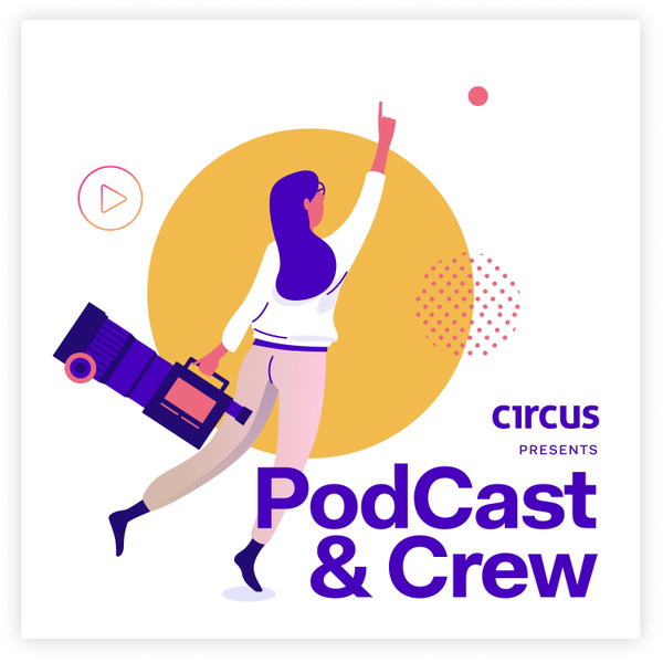 Artwork for PodCast & Crew