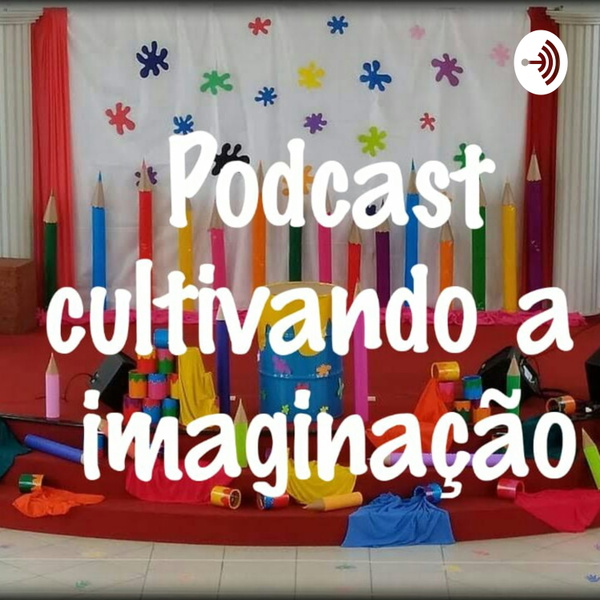 Artwork for Podcast Imaginar, aprender e divertir.
