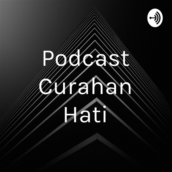 Artwork for Podcast Curahan Hati