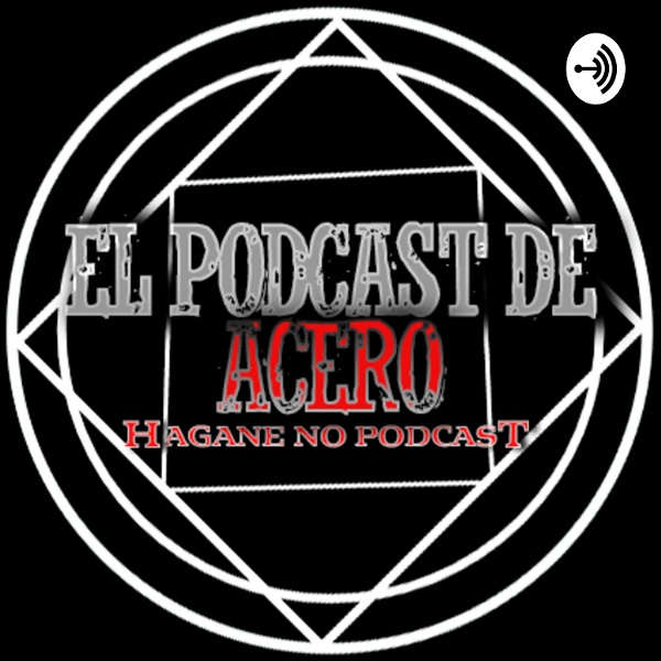 Artwork for Podcast de Acero