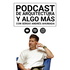 Podcast de Arquitectura y algo más...con Sergio Andrés Ahumada