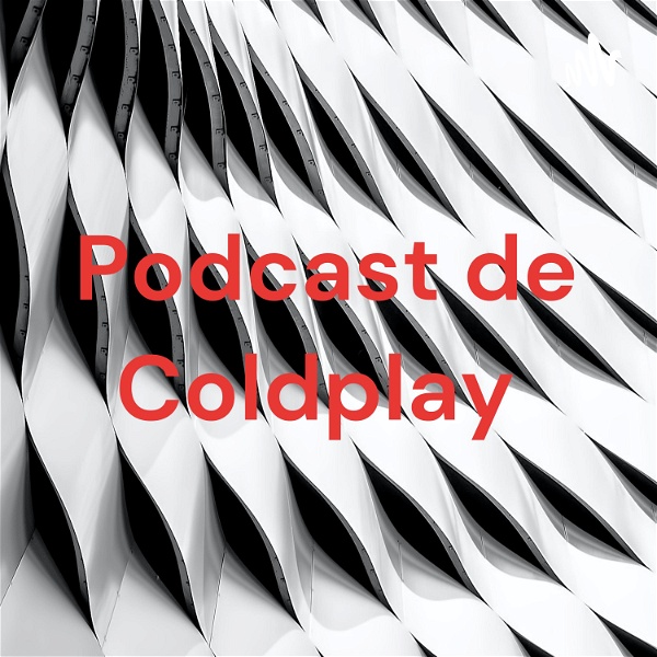 Artwork for Podcast de Coldplay