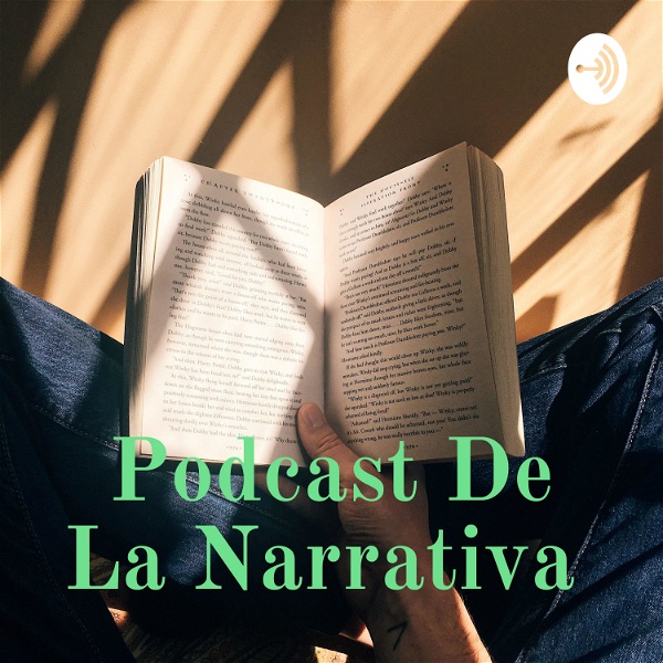 Artwork for Podcast De La Narrativa