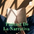 Podcast De La Narrativa (Daniel Montiel Hernández y Fernanda Mendoza Castro)