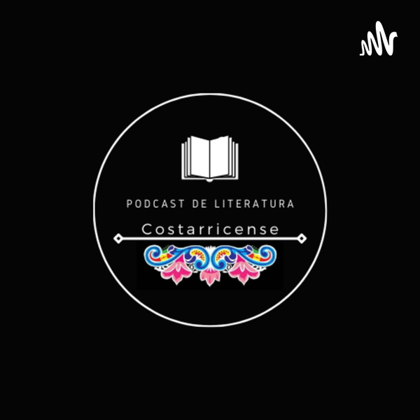 Artwork for Podcast de Literatura Costarricense