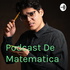 Podcast De Matematica