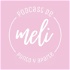 Podcast de Meli. Punto y Aparte.