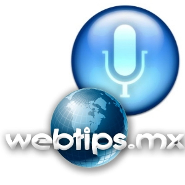 Artwork for Podcast de WebTipsMx