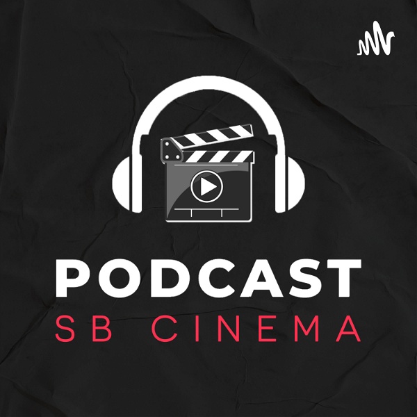 Artwork for Podcast SB Cinema