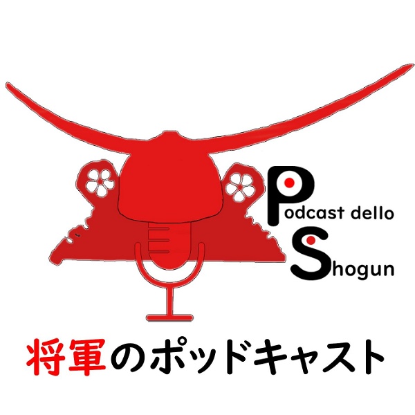 Artwork for Podcast dello Shogun