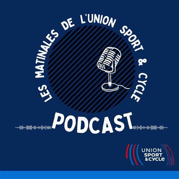 Artwork for Podcast des Matinales de l'UNION Sport & Cycle