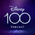 Podcast Disney100