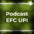 Podcast EFC UPI