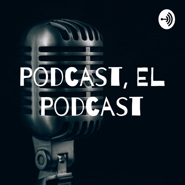 Artwork for Podcast, El Podcast