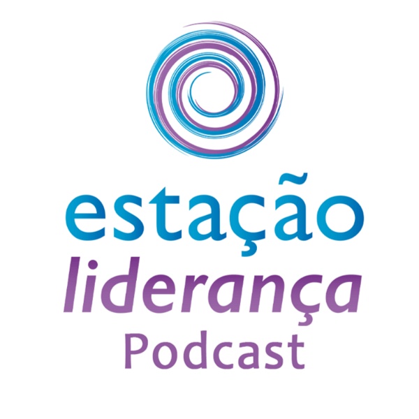 Artwork for Podcast Estação Liderança
