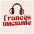 Podcast Francês Iniciante