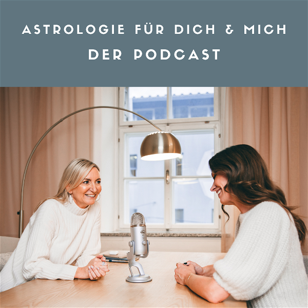 Artwork for Astrologie für dich und mich mit Daniela Hruschka und Daniela Schwarz.