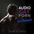 Podcast Gay Erotique 🔞 | Histoire Porno Gay | Evan's Diary