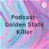 Podcast- Golden State Killer